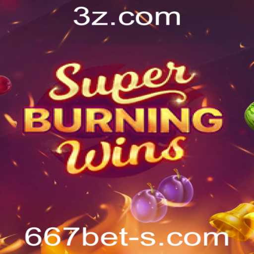 Explorando o Fascinante Mundo do SuperBurningWins com a Estratégia 667 bet